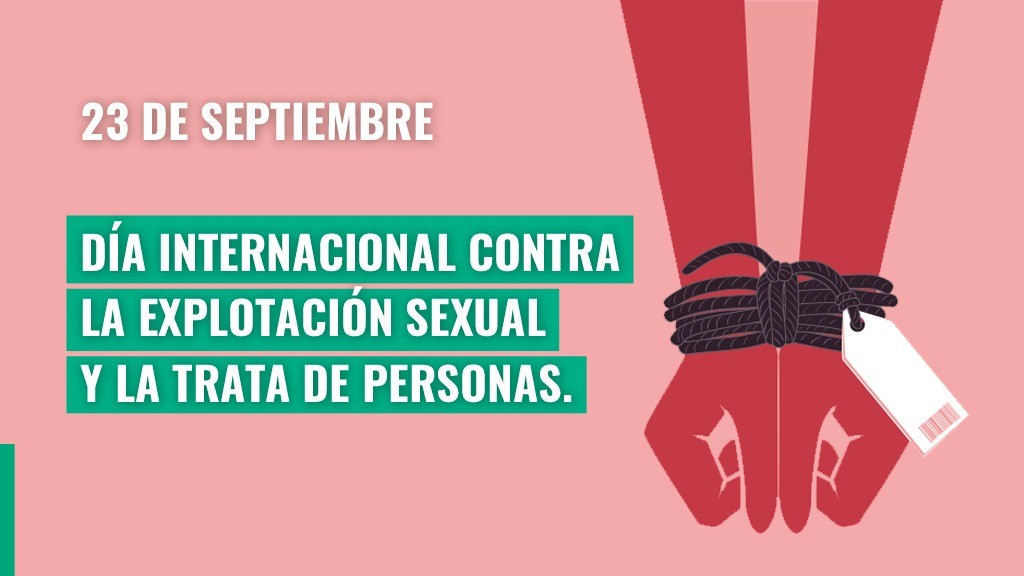 23-09 | Día internacional contra la explotación sexual y la trata de personas