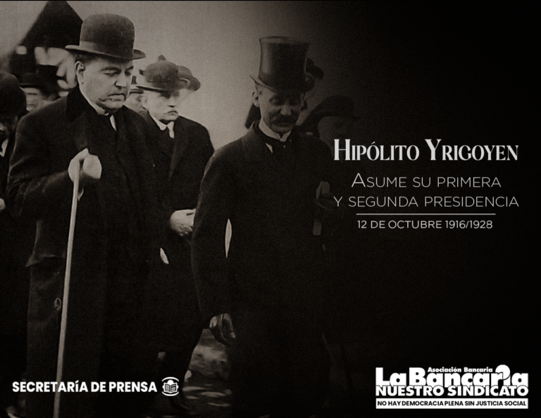 12 DE OCTUBRE 1916 1928 Hip lito Yrigoyen Asume Primera Y Segunda 