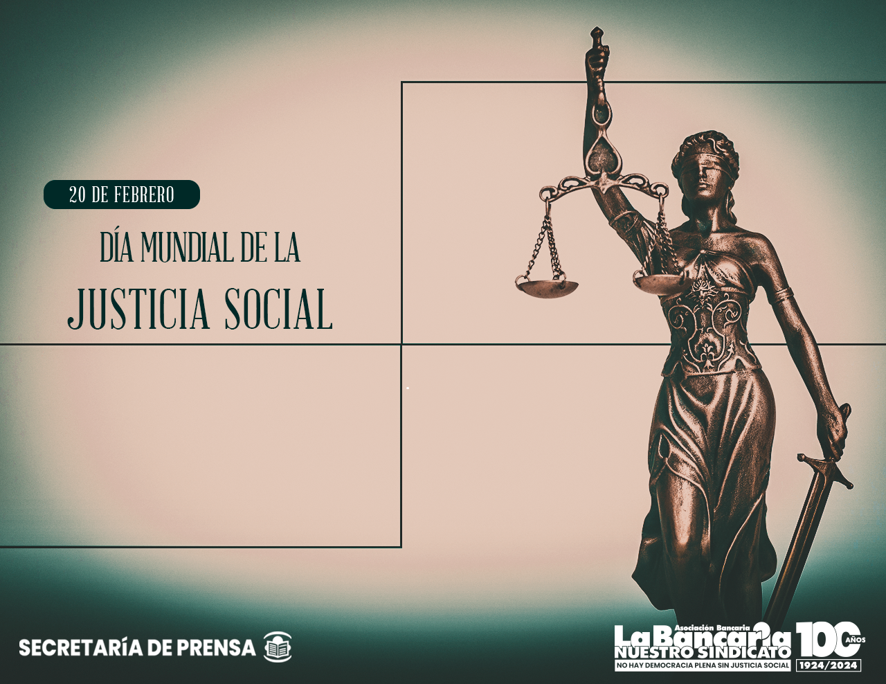 20 DE FEBRERO. Día Mundial de la Justicia Social – La Bancaria