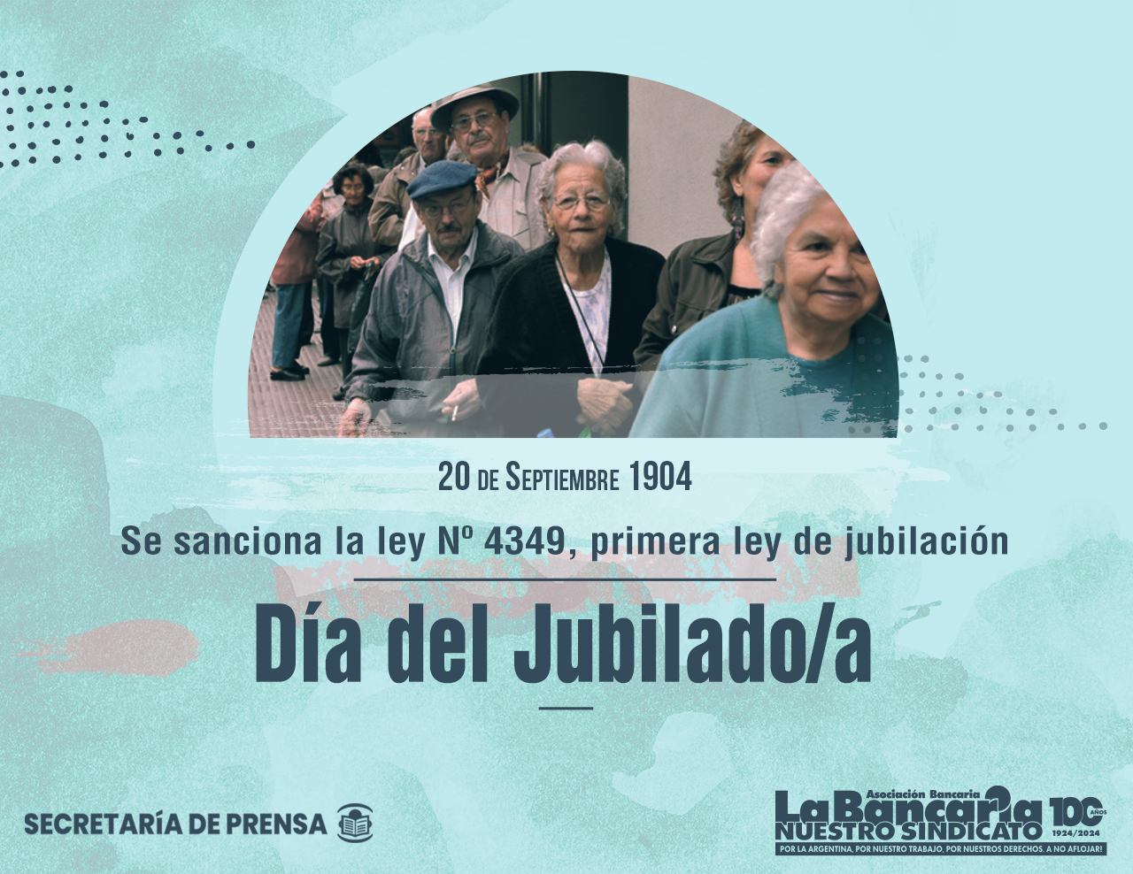 20 de SEPTIEMBRE. Día del Jubilado y la Jubilada – La Bancaria