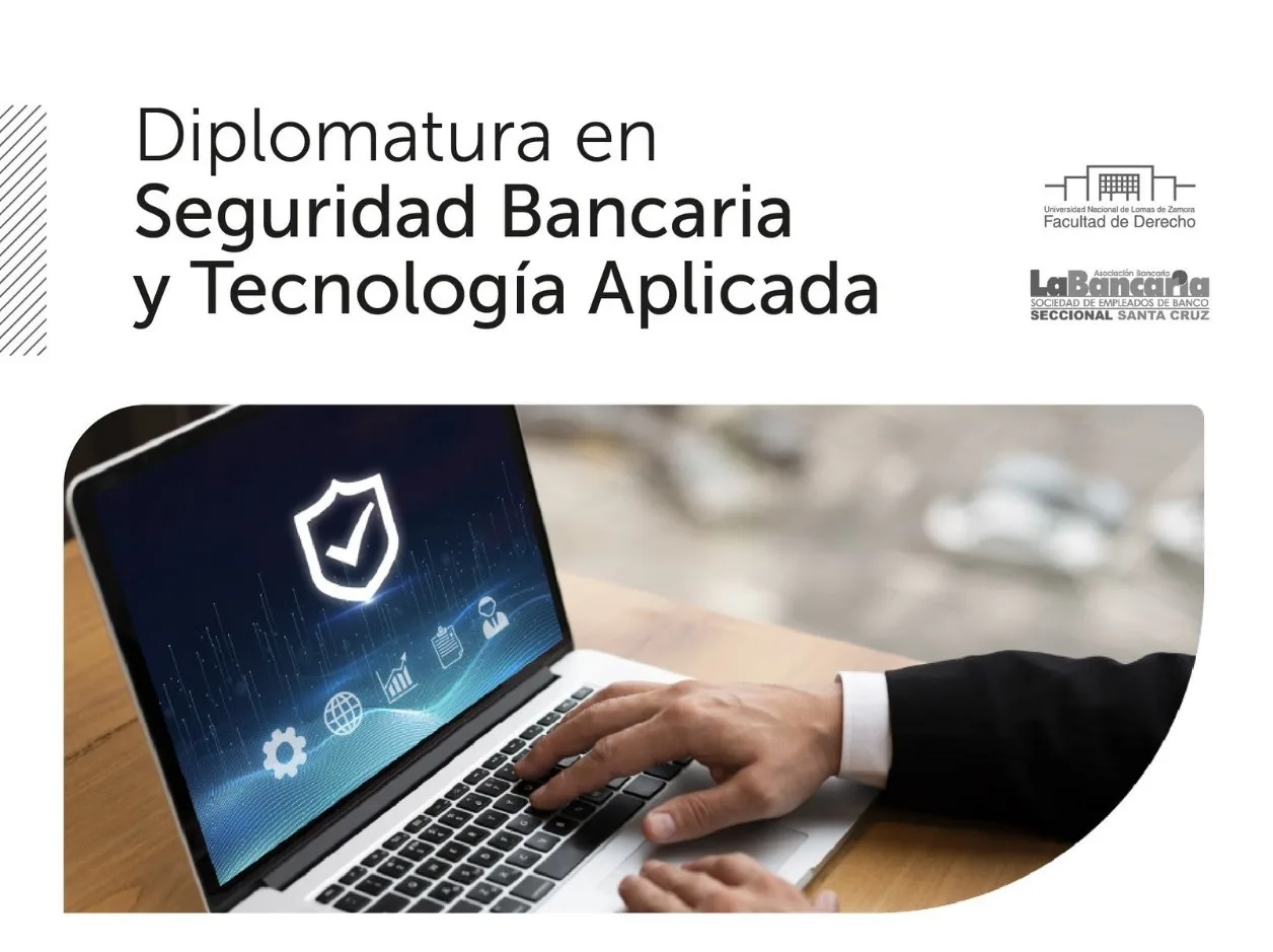 DIPLOMATURA EN SEGURIDAD BANCARIA